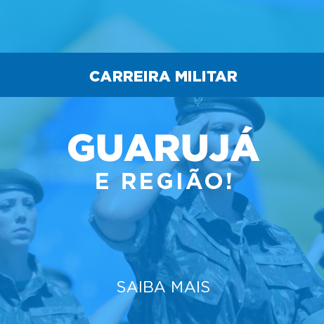 GUARUJA-CARREIRA-MILITAR